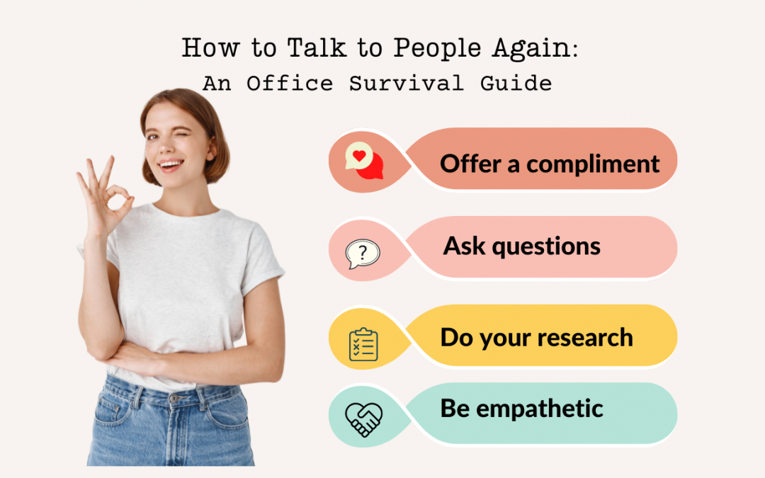 How to Talk to People Again: An Office Survival Guide